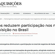 Estrangeiros reduzem participao nos negcios de fuso e aquisio no Brasil